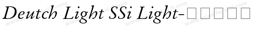 Deutch Light SSi Light字体转换